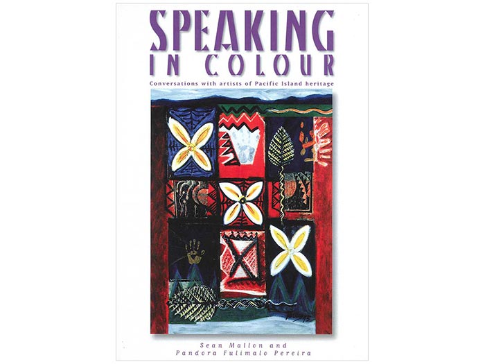 Speaking in Colour: Conversations with artists of Pacific Island heritage