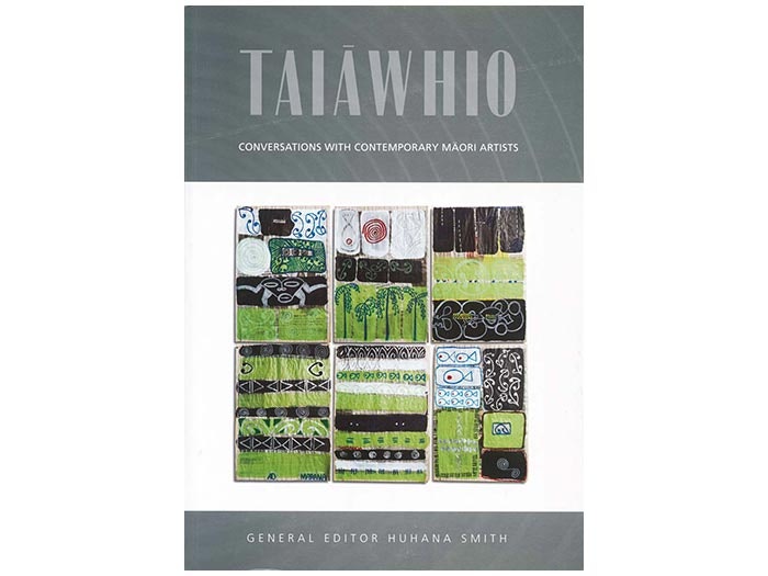 Taiāwhio: Conversations with Contemporary Māori Artists Taiāwhio: Conversations with Contemporary Māori Artists