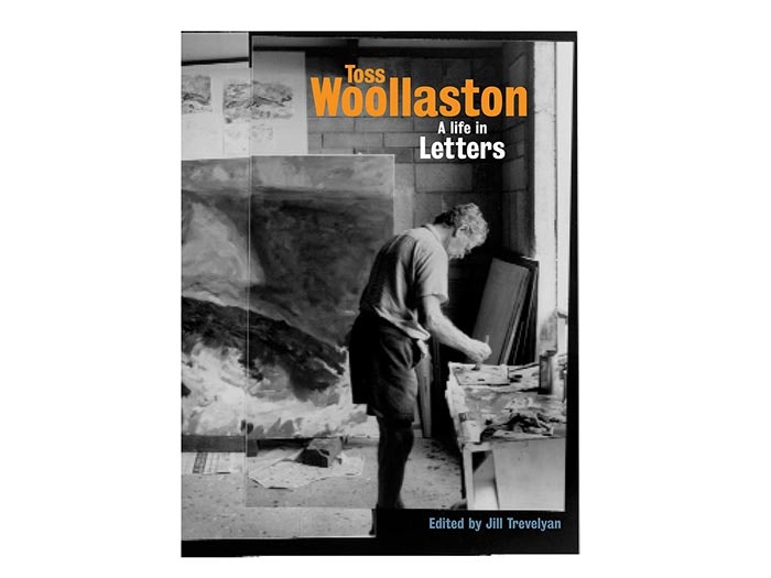 Toss Woollaston: A Life in Letters Toss Woollaston: A Life in Letters