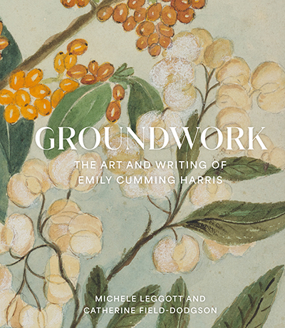 Book cover for Groundwork: The Art and Writing of Emily Cumming Harris